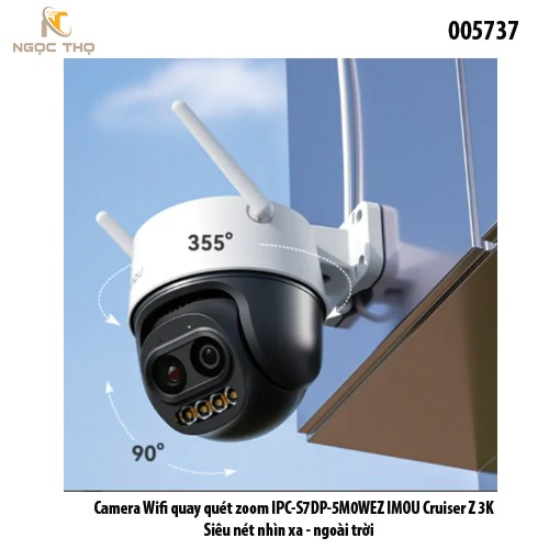 Camera Wifi quay quét zoom IMOU Cruiser Z IPC-S7DP-5M0WEZ 3K – Ngoài trời – Siêu nét – Nhìn xa - chính hãng - full vat