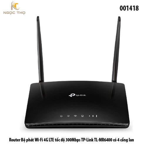 Bộ phát Router Wi-Fi 4G LTE TP-Link TL-MR6400 – Tốc độ 300Mbps – 4 cổng LAN – Chính hãng Full VAT – Bảo hành 24 tháng