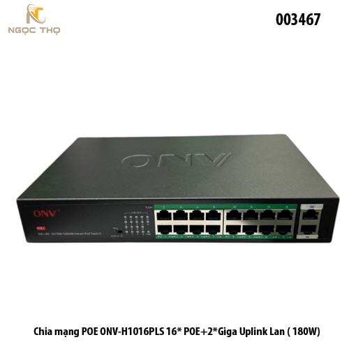 Switch POE ONV-H1016PLS – 16 cổng POE + 2 uplink Gigabit – công suất 180W – chính hãng – full VAT