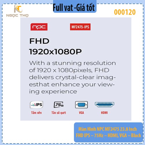 Màn Hình NPC MF2475 23.8 Inch – FHD IPS – 75Hz – HDMI, VGA – Black – Chính Hãng, Full VAT