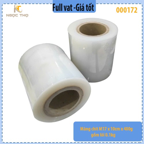 Màng chít M17 x 10cm x 400g gồm lõi 0.1kg - Màng PE co 10cm – 400g | Dẻo dai, bám dính tốt | Quấn kiện hàng – Full vat