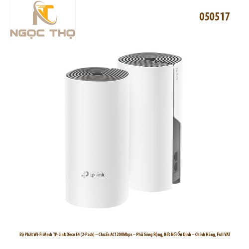 Bộ phát Wi-Fi Mesh TP-Link Deco E4 (2-Pack) – chuẩn AC1200Mbps – phủ sóng 280–300m² – hỗ trợ 50 thiết bị – chính hãng