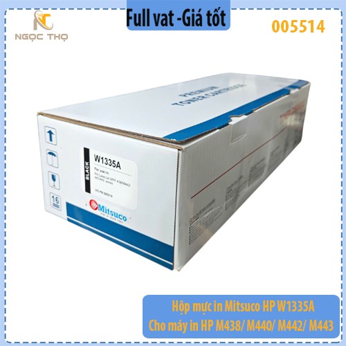 Hộp mực in Mitsuco HP W1335A – Cho máy in HP M438/ M440/ M442/ M443 - hàng chính hiệu - full vat