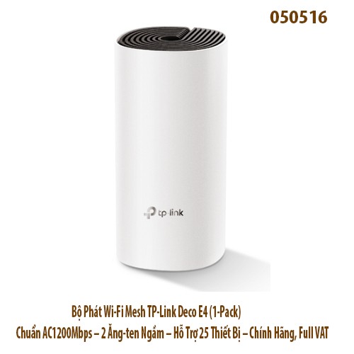 Bộ Phát Wi-Fi Mesh TP-Link Deco E4 (1-Pack) – Chuẩn AC1200Mbps – 2 Ăng-ten Ngầm – Hỗ Trợ 25 Thiết Bị – Chính Hãng