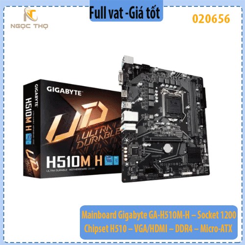 Mainboard Gigabyte GA-H510M-H – Socket 1200 – Chipset H510 – VGA/HDMI – DDR4 – Micro-ATX – Hàng Chính Hãng – Full VAT