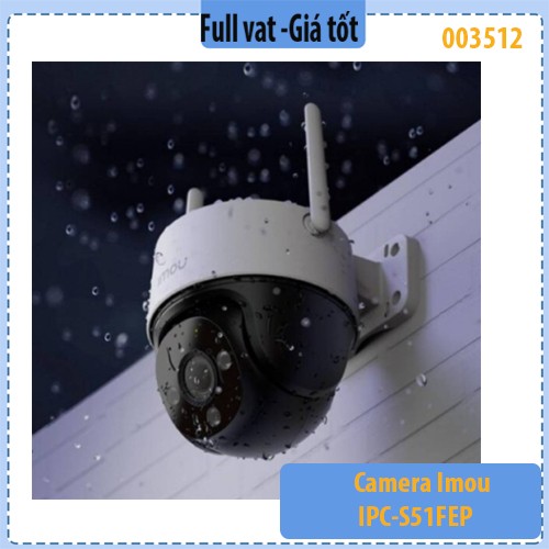 Camera Wifi Full Color IMOU IPC-S51FEP 5MP 3K – Đàm thoại 2 chiều – Có màu ban đêm – Còi & đèn báo động – Chính hãng – F
