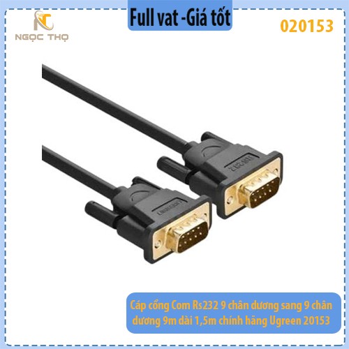 Cáp cổng Com Rs232 9 chân dương sang 9 chân dương (9M/9M) dài 1,5m chính hãng Ugreen 20153 cao cấp - full vat