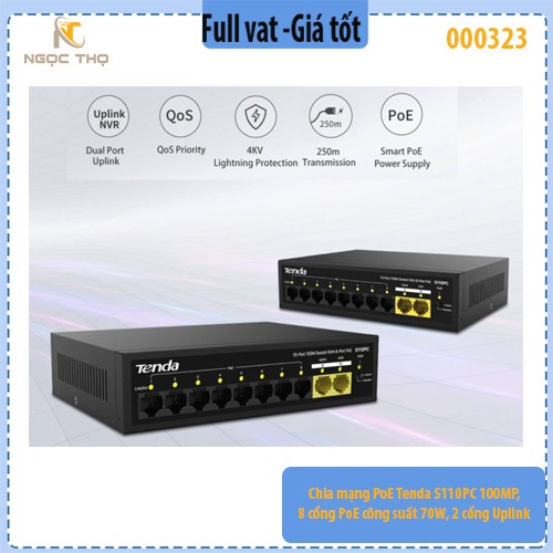 Chia mạng PoE Tenda S110PC – 8 cổng PoE+ | 2 uplink | 100Mbps | PoE 70W – Switch PoE – Chính hãng – Full VAT