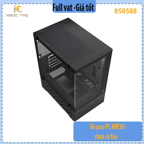 Vỏ case PC MKC05 chưa có fan – Mid‑Tower M‑ATX | Thép + Kính | Hỗ trợ 5 fan, VGA 280 mm | Case máy tính giá rẻ