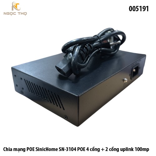 Chia mạng PoE SinicHome SN‑3104POE – 4 PoE 10/100 + 2 uplink 10/100 – Extend 250m – Chính hãng – Full VAT