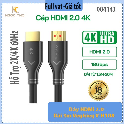 Dây HDMI 2.0 Dài 3m VegGieg V-H108 – Hỗ Trợ 2K/4K 60Hz – Cao Cấp, Chính Hãng - full vat