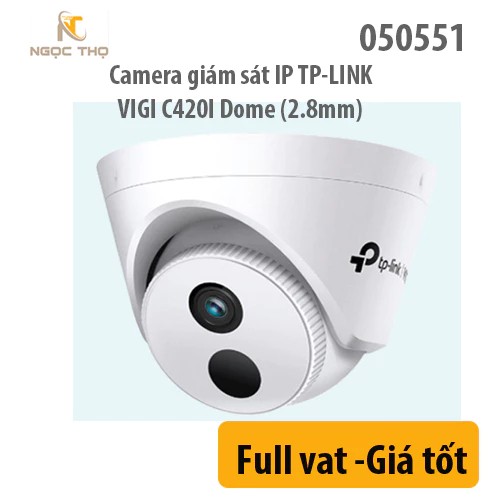 Camera giám sát IP TP-LINK, VIGI C420I Dome (2.8mm)