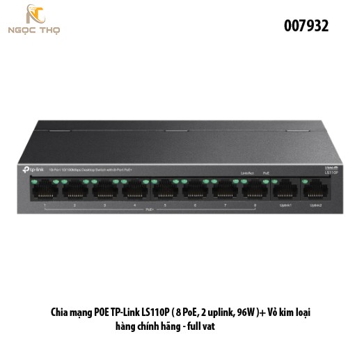 Switch PoE TP-Link LS110P – Chia mạng Poe LS110P 8 cổng PoE+ & 2 uplink 10/100Mbps – PoE 96W – Vỏ kim loại – Chính hãng