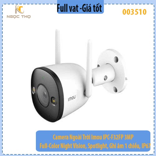 Camera Imou IPC-F32FP 3MP - Có Màu Ban Đêm, LED Chiếu Sáng, Ghi Âm 1 Chiều, Chống Nước IP67
