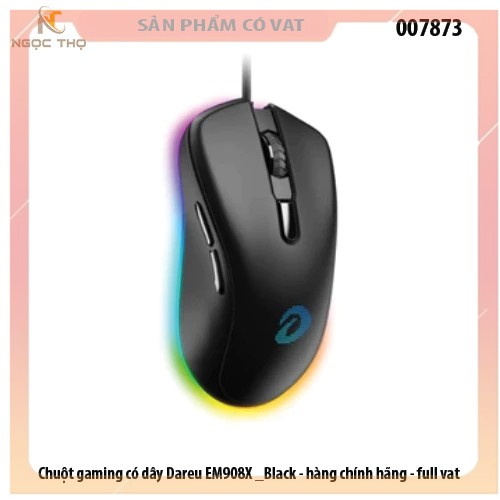 Chuột gaming có dây Dareu EM908X Black – Nhạy, bền, LED RGB cực ngầu, chính hãng, full VAT