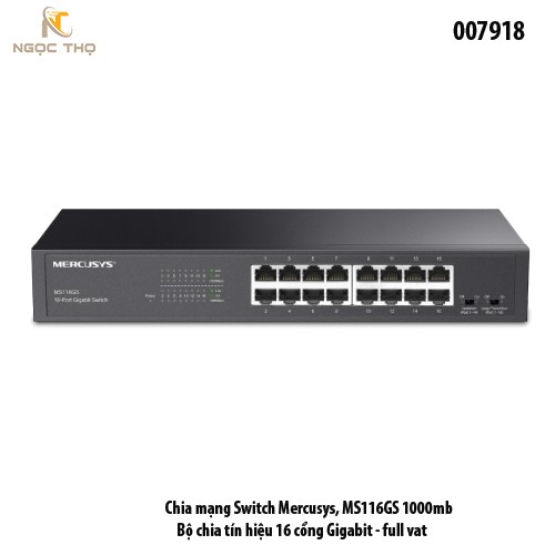 Switch Mercusys MS116GS – Bộ Chia Mạng 16 Cổng Gigabit 10/100/ 1000Mbps – Hiệu Suất Cao – Vỏ Kim Loại – Hàng Chính Hãng