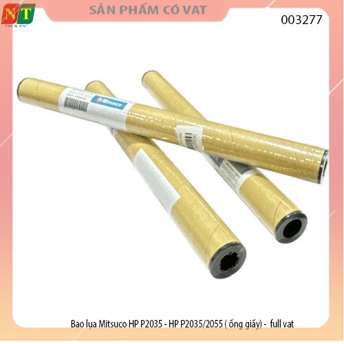 Bao lụa Mitsuco HP P2035 - HP P2035/2055 ( ống giấy) -  full vat