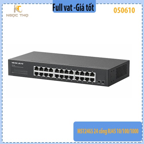 Switch Mercusys MS124GS – Chia mạng 24 Cổng RJ45 10/100/1000Mbps – Vỏ Kim Loại – Hoạt Động Ổn Định – Chính Hãng