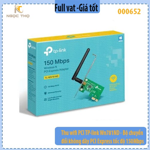 Thu WiFi PCI TP-Link WN781ND – Bộ Chuyển Đổi Không Dây PCI Express Tốc Độ 150Mbps – Chính Hãng – Full VAT