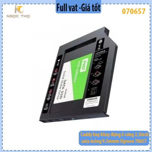 Caddy Bay 2.5 inch SATA 9.5mm Ugreen 70657 – Khay Đựng Ổ Cứng SSD / HDD – Chính Hãng – Full Vat