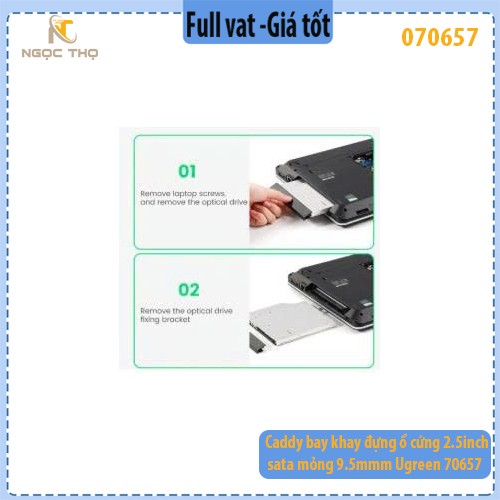 Caddy Bay 2.5 inch SATA 9.5mm Ugreen 70657 – Khay Đựng Ổ Cứng SSD / HDD – Chính Hãng – Full Vat