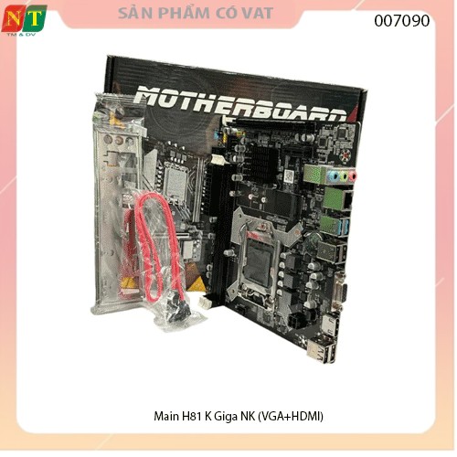 Main H81 K Giga NK (VGA+HDMI) - Mạch chính vi tính H81 - full vat