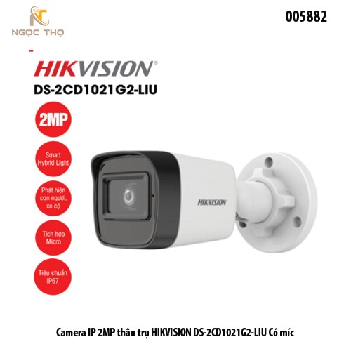 Camera IP HIKVISION DS-2CD1021G2-LIU – 2MP Full HD – thân trụ ngoài trời – có mic – Smart Hybrid Light – H.265+