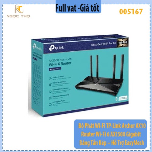 Bộ Phát Wi-Fi TP-Link Archer AX10 – Router Wi-Fi 6 AX1500 – Gigabit – Băng Tần Kép – Hỗ Trợ EasyMesh – Full VAT