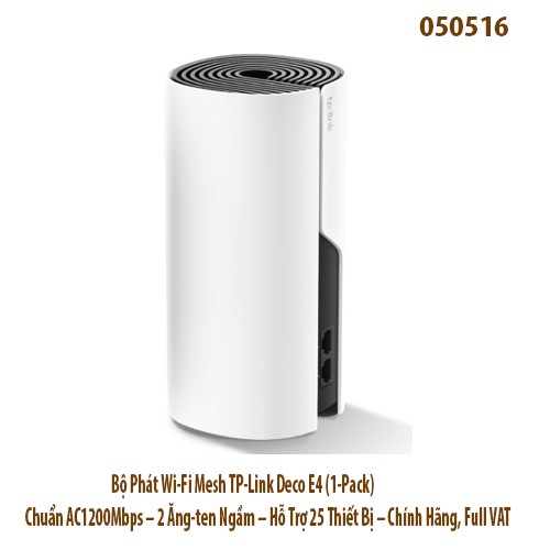 Bộ Phát Wi-Fi Mesh TP-Link Deco E4 (1-Pack) – Chuẩn AC1200Mbps – 2 Ăng-ten Ngầm – Hỗ Trợ 25 Thiết Bị – Chính Hãng