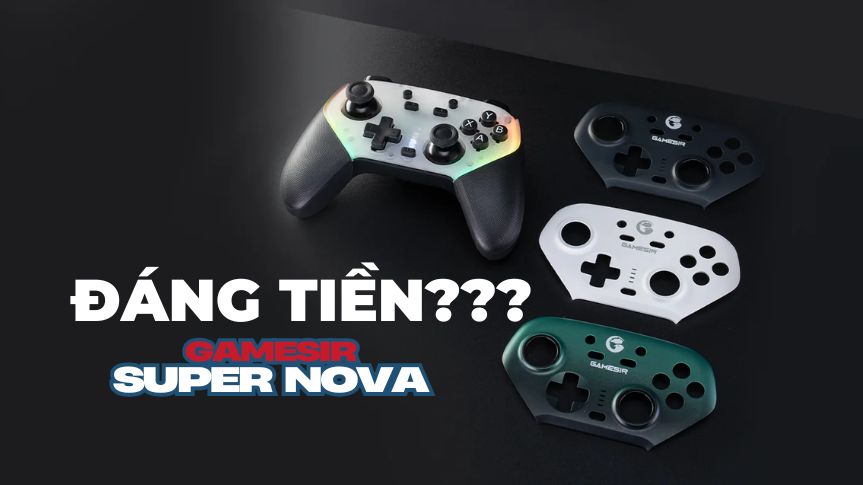 GameSir SuperNova Sau 3 Tháng: Có Đáng Tiền Không?