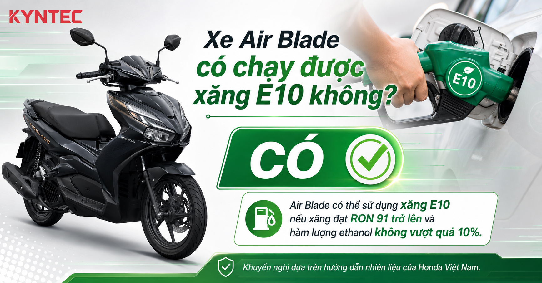 Xe Air Blade Chạy Xăng E10 Được Không? Lưu Ý Quan Trọng Cần Biết