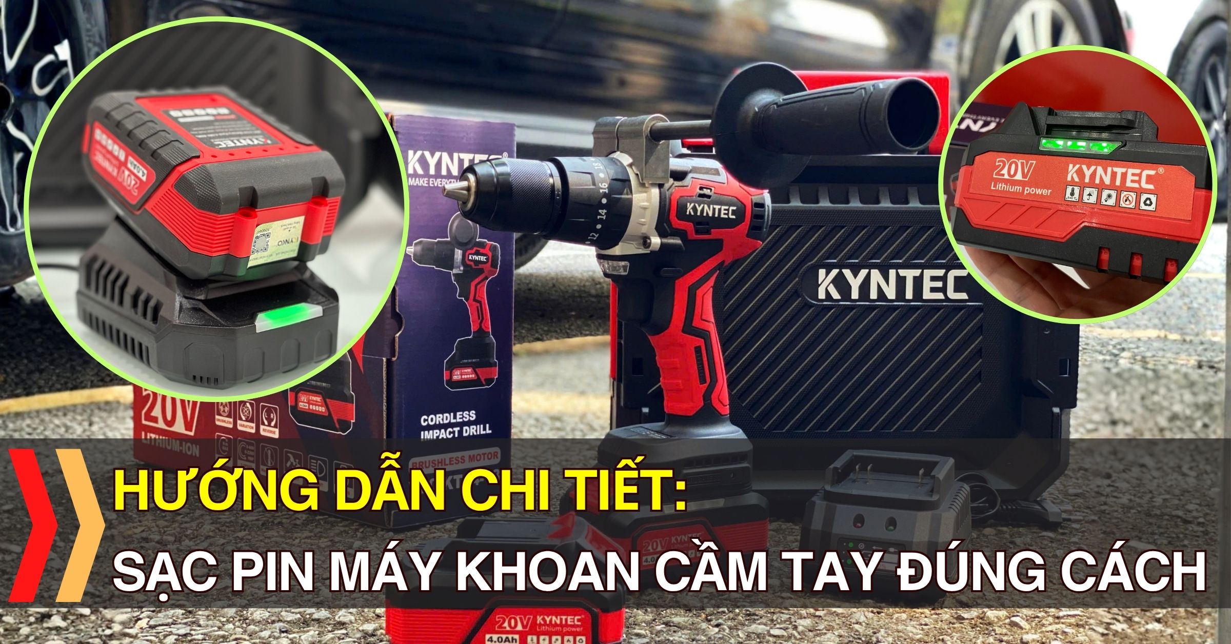 Hướng Dẫn Chi Tiết Sạc Pin Máy Khoan Cầm Tay Đúng Cách Giúp Bền Hơn