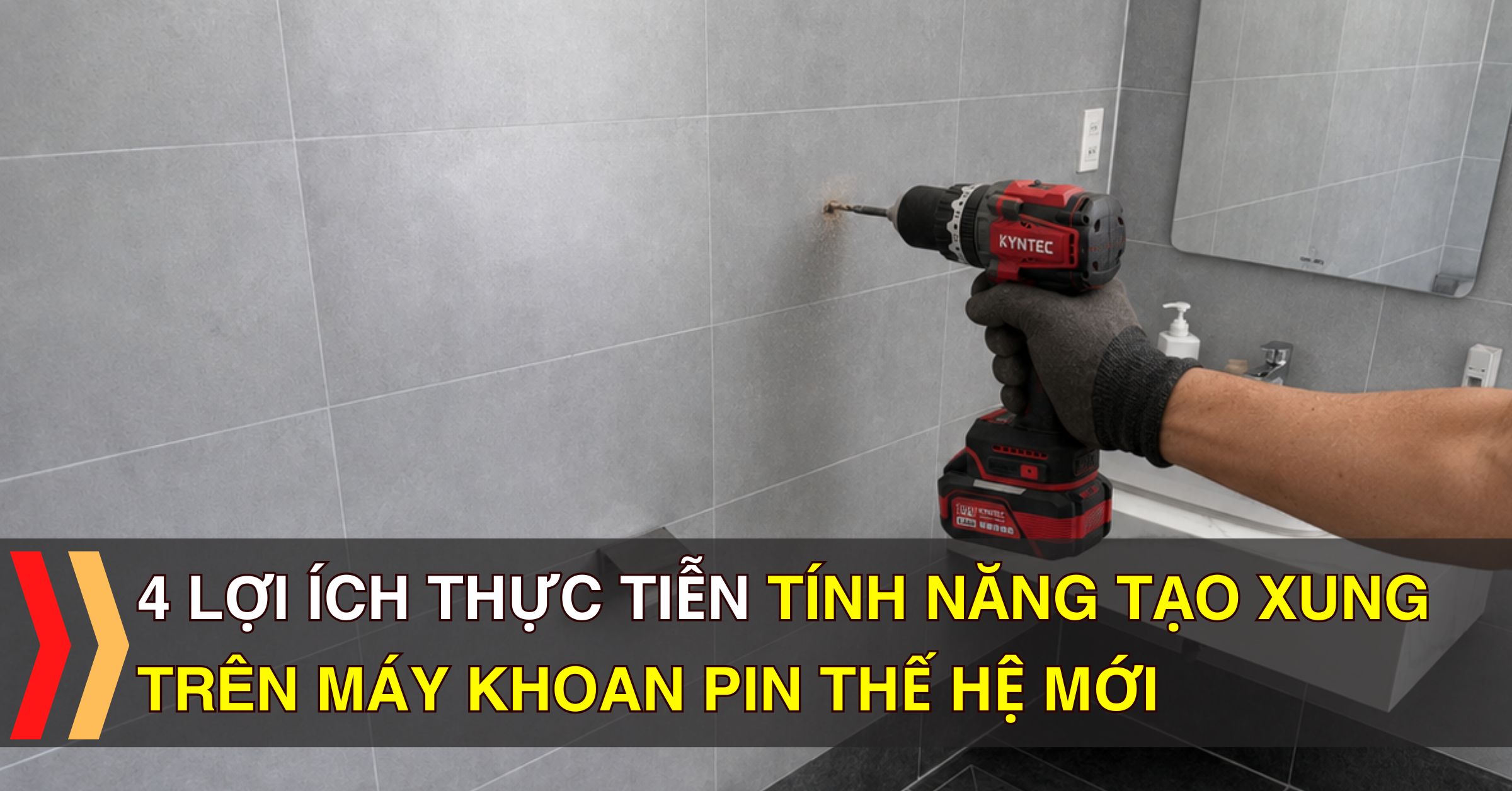 Tính Năng Tạo Xung Trên Máy Khoan Pin Kyntec: Hạn Chế Trượt Mũi, Xước Gạch