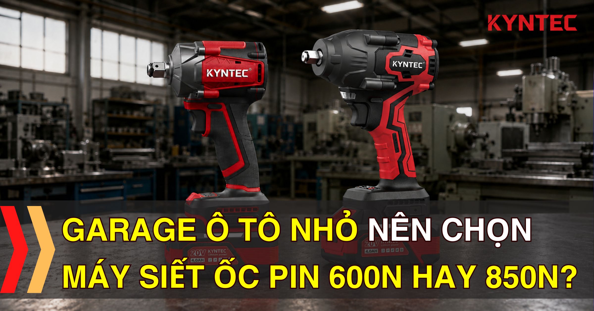 Garage Ô Tô Nhỏ Nên Chọn Máy Siết Ốc Pin 600N Hay 850N?