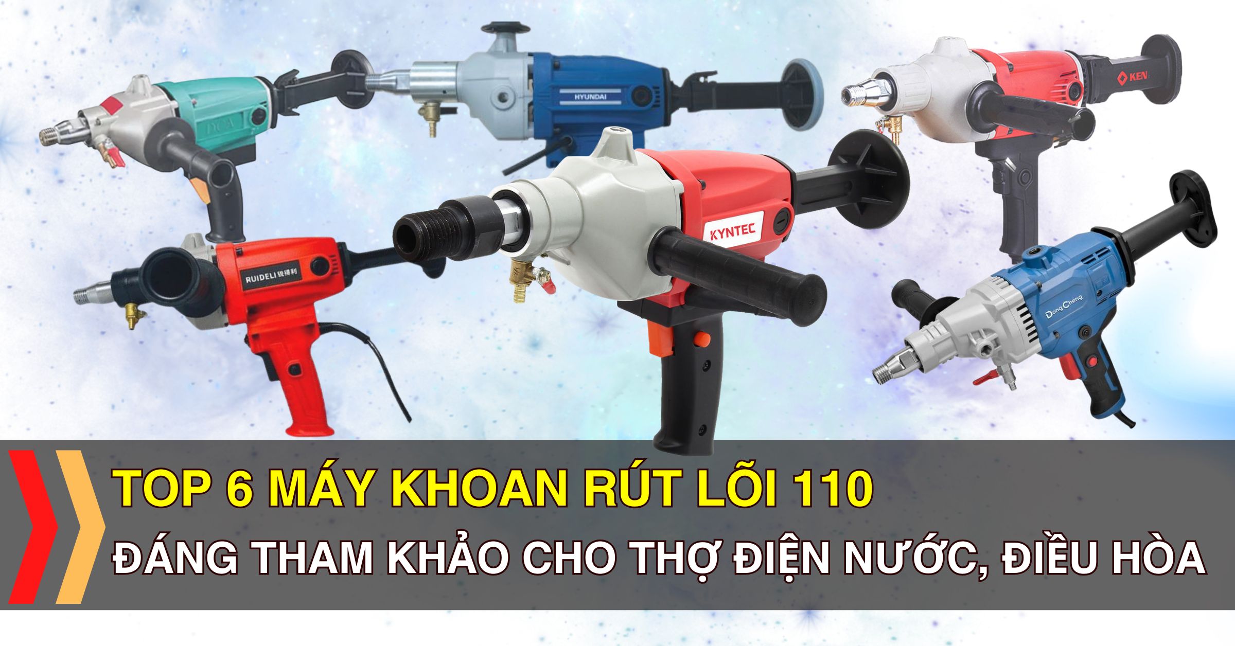 Top 6 Máy Khoan Rút Lõi 110 Đáng Tham Khảo Cho Thợ Điện Nước Điều Hòa