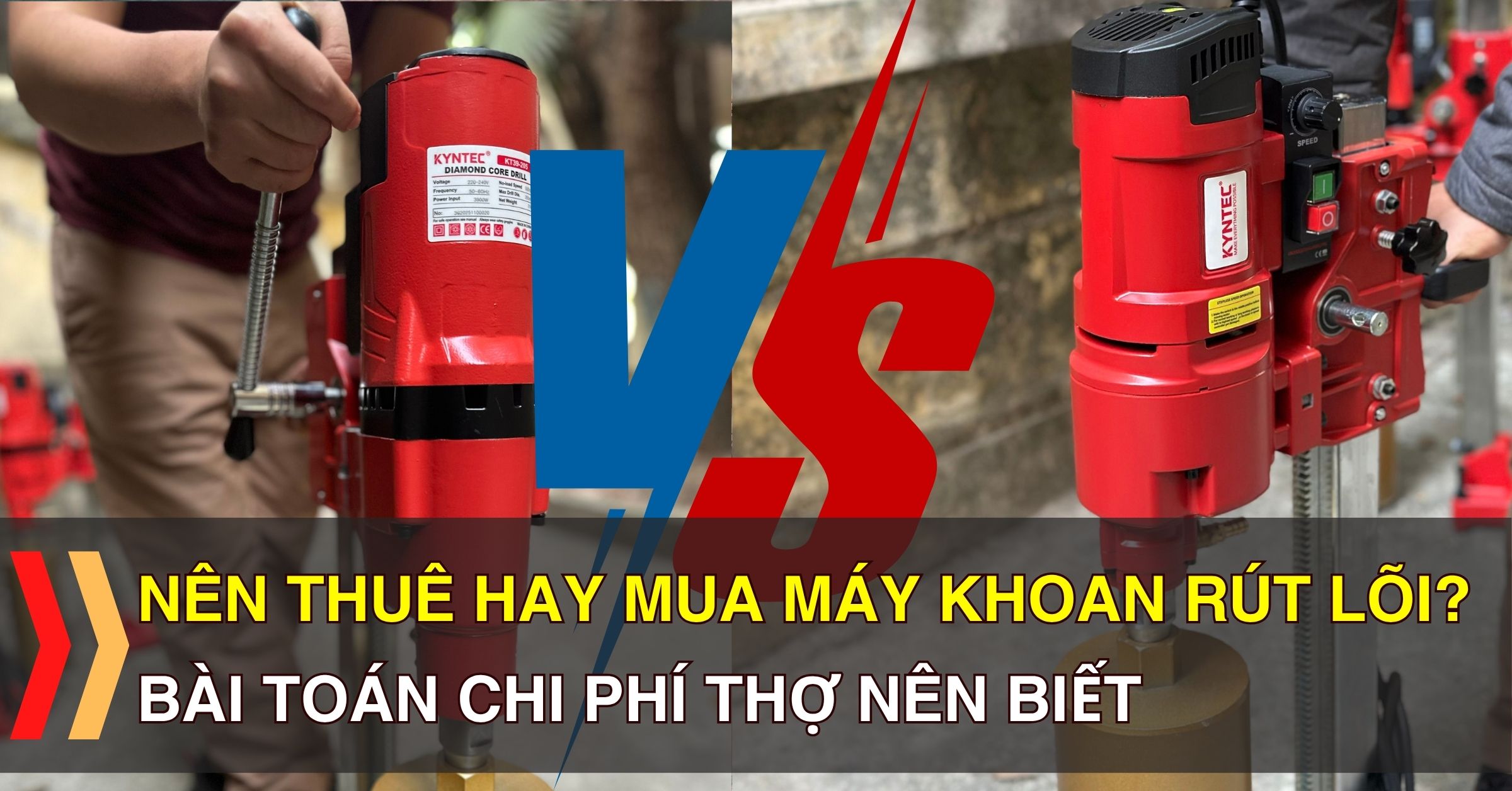 Nên Thuê Hay Mua Máy Khoan Rút Lõi? Bài Toán Chi Phí Thợ Nên Biết