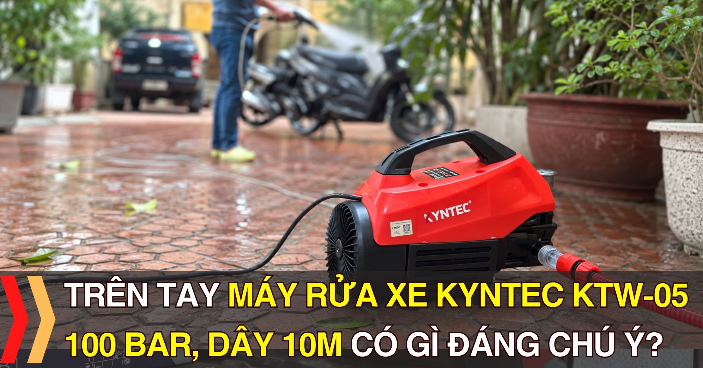 Trên tay máy rửa xe Kyntec KTW-05: 100 bar, dây 10m có gì đáng chú ý?