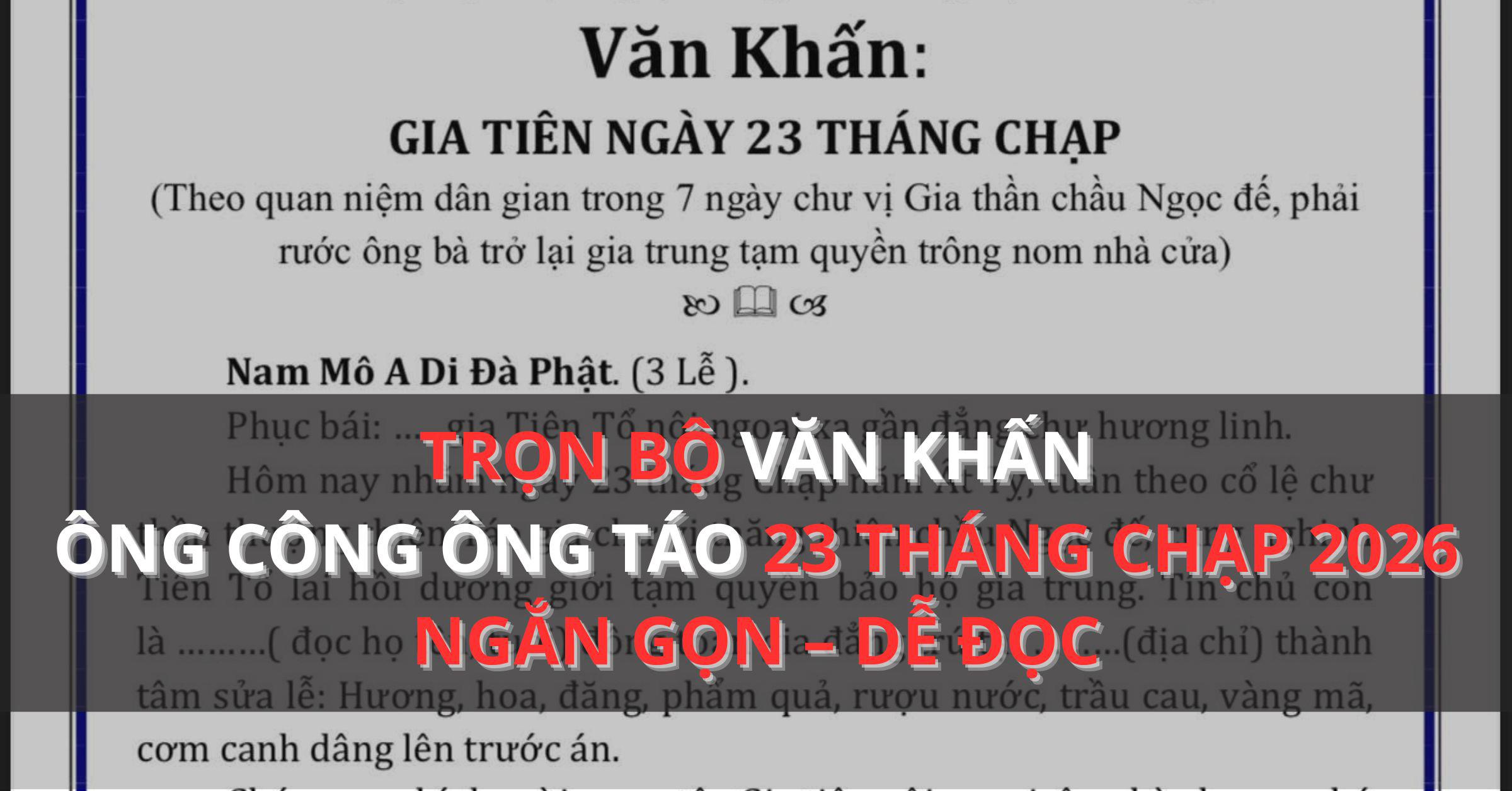 Văn Khấn Ông Công Ông Táo 23 Tháng Chạp 2026 Ngắn Gọn – Dễ Đọc