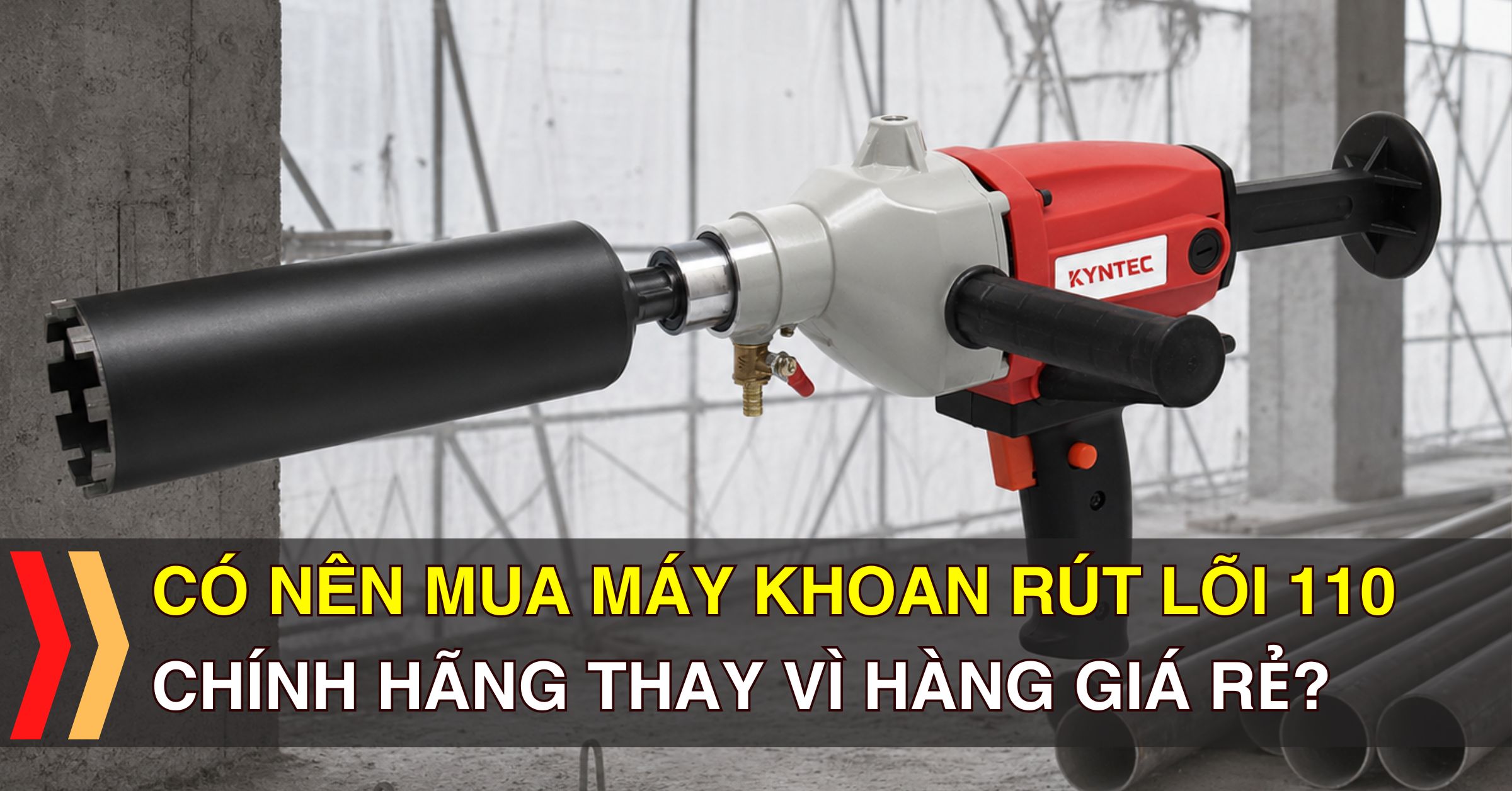 Máy khoan rút lõi 110 chính hãng dùng cho thợ công trình