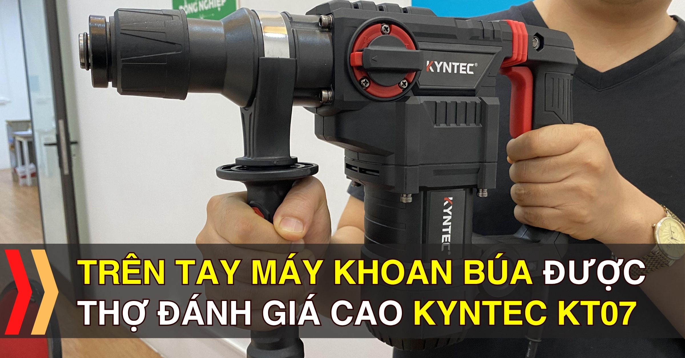 Trên tay máy khoan búa được thợ chuyên nghiệp đánh giá cao Kyntec KT07