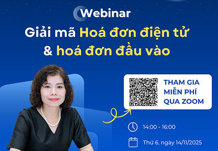 Webinar: Giải mã Hóa đơn điện tử & hóa đơn đầu vào