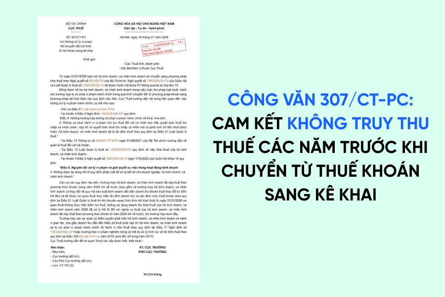 Công văn 307/CT-PC: Cam kết không truy thu thuế các năm trước khi chuyển từ thuế khoán sang kê khai
