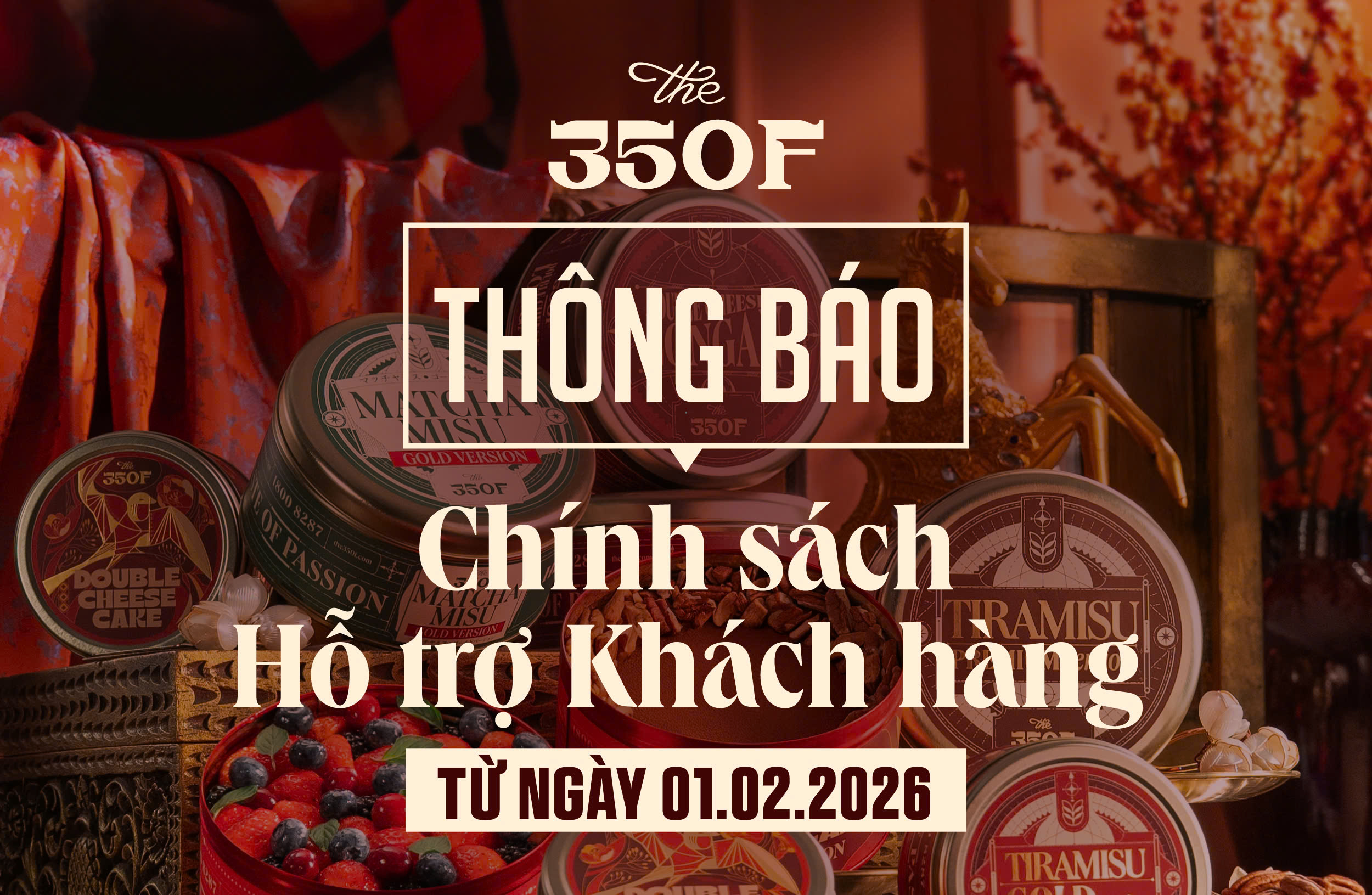 Thông báo: Cập nhật Chính sách Hỗ trợ Khách hàng tại The 350F