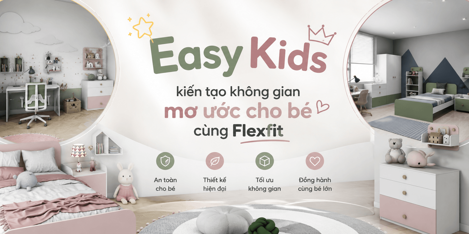 Easy Kids | Nội Thất Phòng Trẻ Em Hiện Đại, An Toàn & Đồng Bộ| Flexfit Store