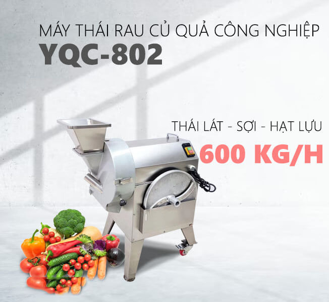 Máy Thái Rau Củ Công Nghiệp YQC-802