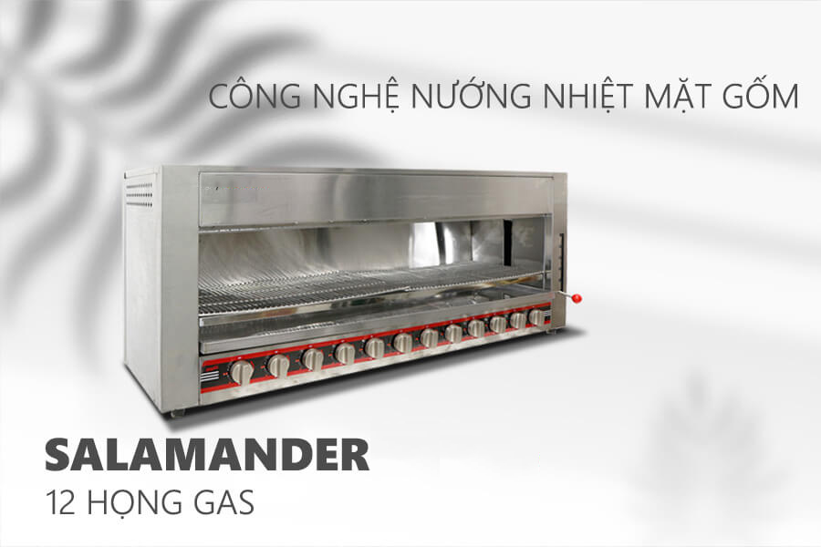 Lò nướng Salamander 12 họng gas