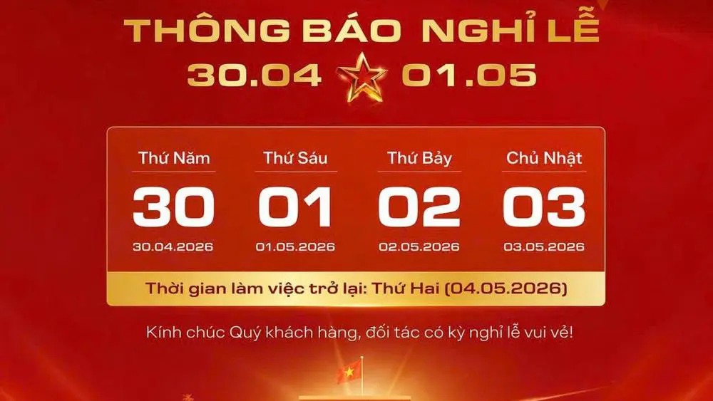 THÔNG BÁO LỊCH NGHỈ LỄ 30/04 VÀ 01/05