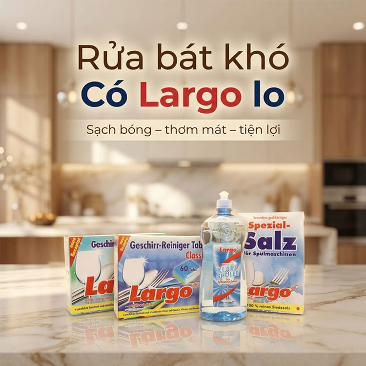 Sản phẩm rửa bát Largo