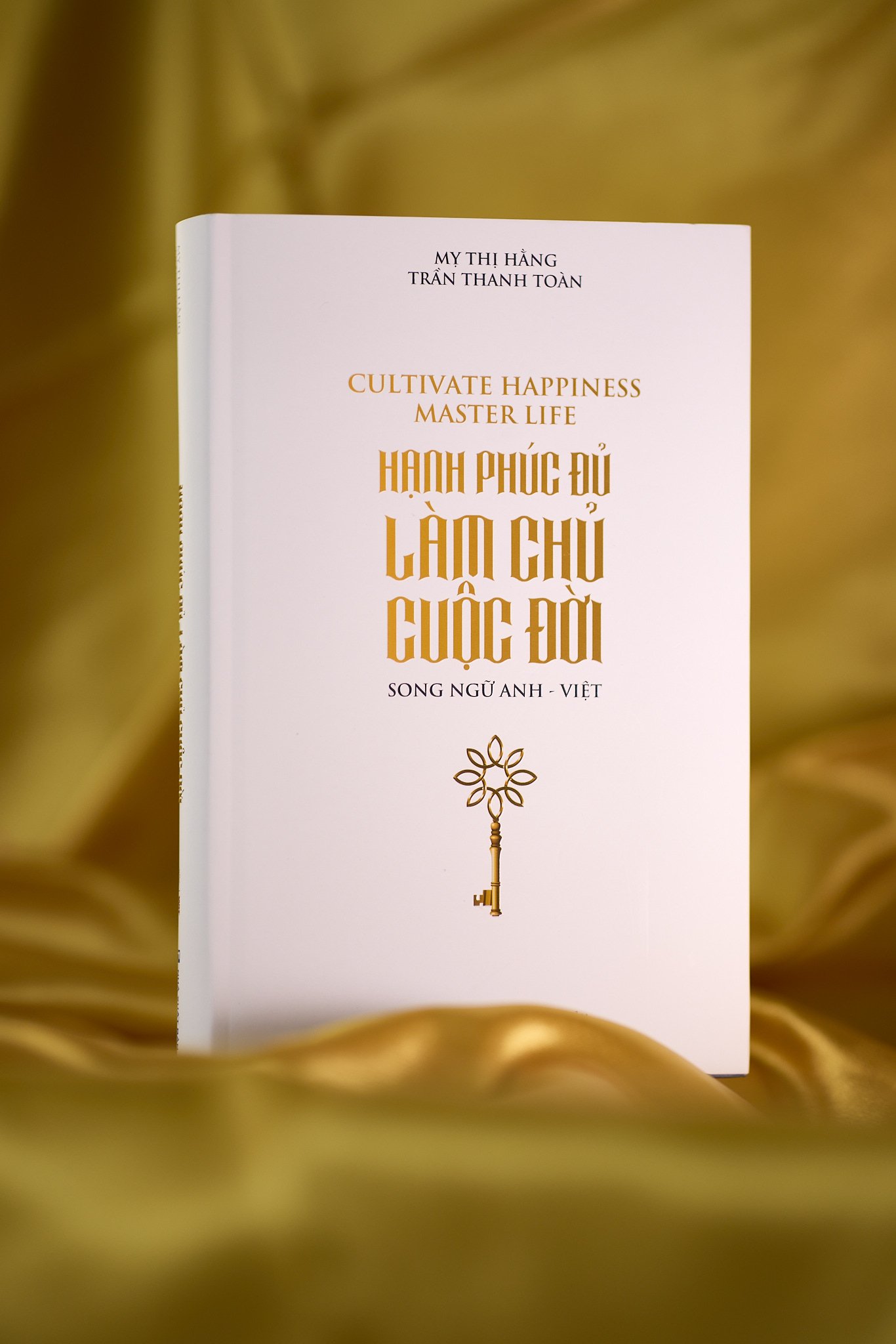 SÁCH HẠNH PHÚC ĐỦ LÀM CHỦ CUỘC ĐỜI - CULTIVATE HAPPINESS MASTER LIFE