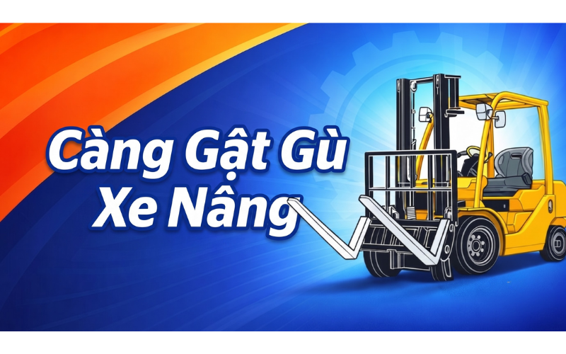 Bộ Càng Gật Gù Xe Nâng (Hinged Forks) Là Gì? Cấu Tạo Và Ứng Dụng